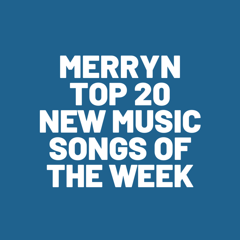Top 20 new music songs of the&nbsp;week