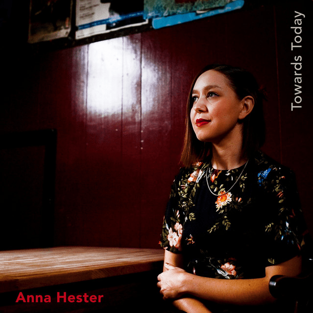 EP interview: Anna Hester – “Towards&nbsp;Today”