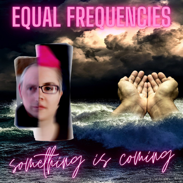 Album interview: Equal Frequencies – “Something Is&nbsp;Coming”